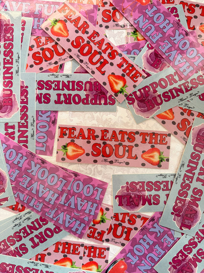 Fear eats the soul Bumper sticker