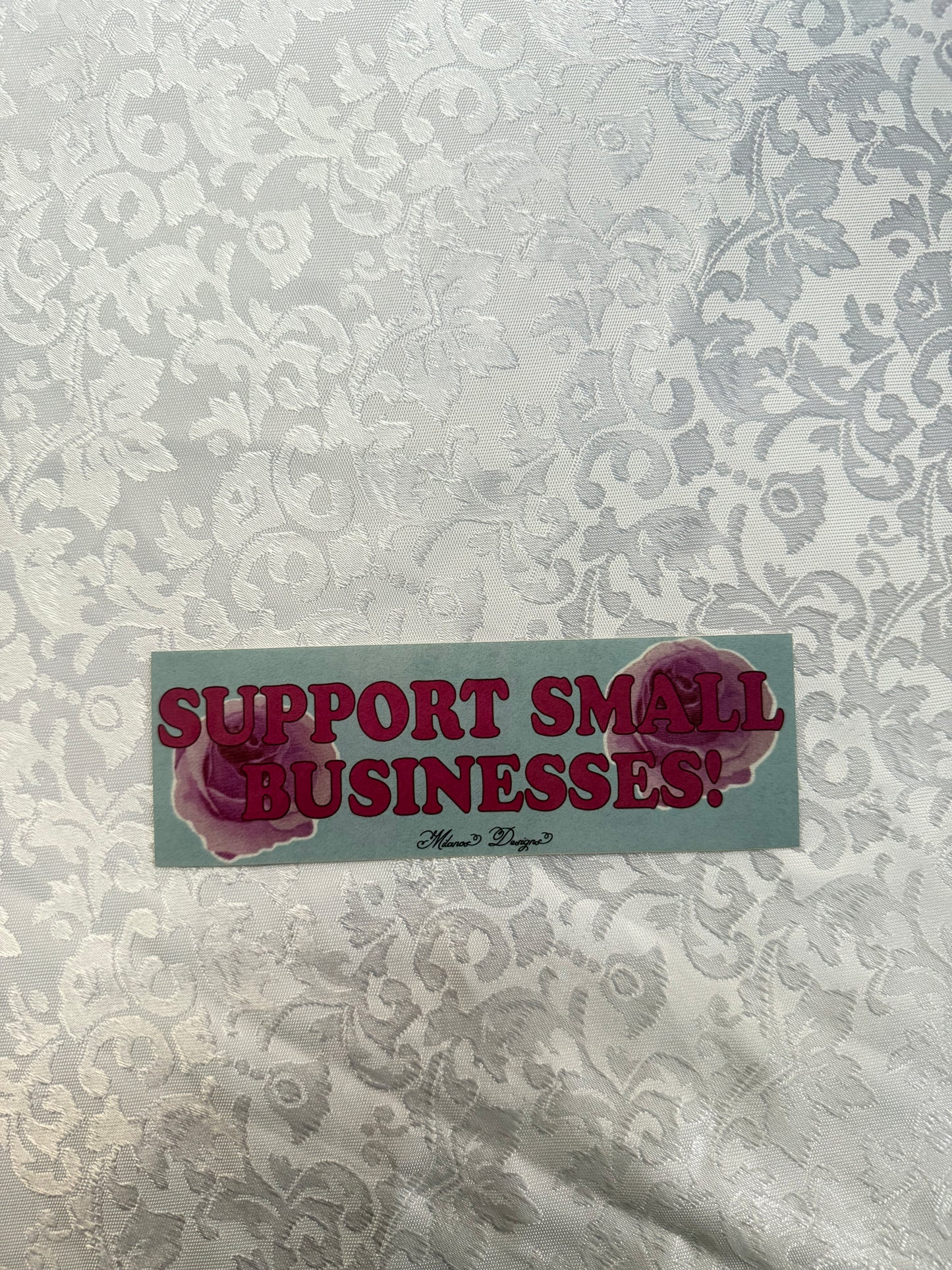 Support small business Bumper sticker