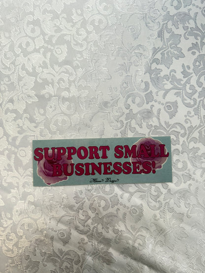 Support small business Bumper sticker