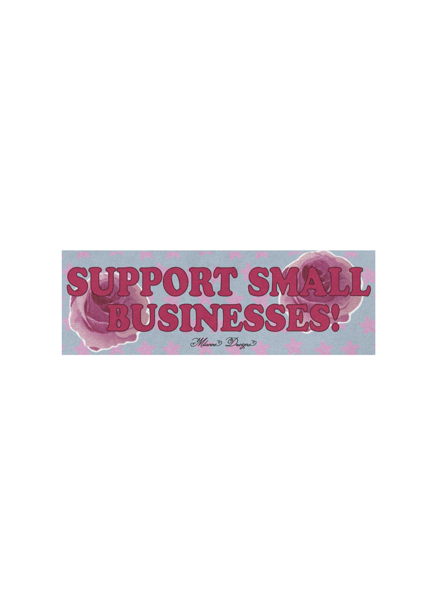 Support small business Bumper sticker